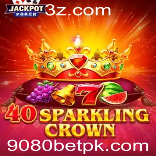 Descubra a Emoção do Jogo 40SparklingCrown no 9080bet